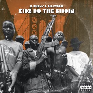 K.Burns & Zilly900 – Kidz Do The Biddin EP (WEB) (2025) (320 kbps)