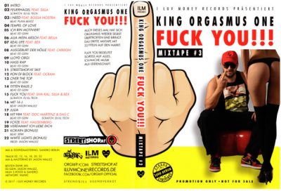King Orgasmus One – Fuck You !!! Mixtape #3 (CD) (2017) (FLAC + 320 kbps)
