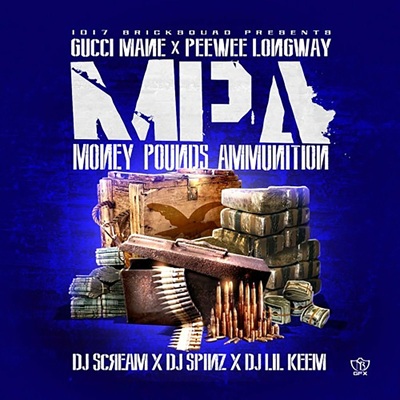 Gucci Mane & Peewee Longway – Money Pounds Ammunition (WEB) (2013) (FLAC + 320 kbps)