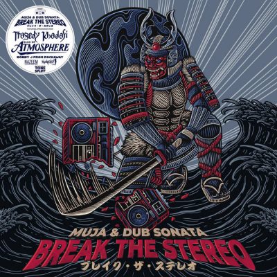 Muja Messiah & Dub Sonata – Break The Stereo (WEB) (2024) (320 kbps)