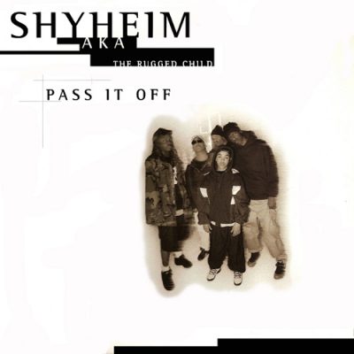Shyheim – Pass It Off (WEB Single) (1994) (FLAC + 320 kbps)