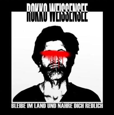 Rokko Weissensee – Bleibe Im Land Und Nähre Dich Redlich (Vinyl) (2025) (FLAC + 320 kbps)