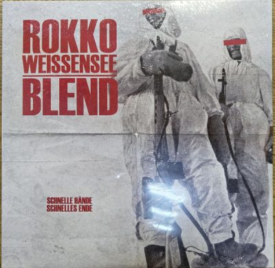 Rokko Weissensee & Blend – Schnelle Hände, Schnelles Ende (Vinyl Reissue) (2022-2025) (FLAC + 320 kbps)
