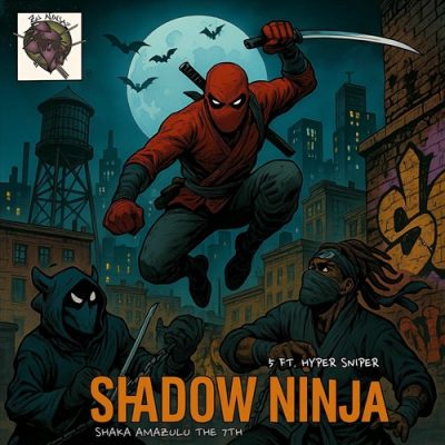 5 Foot Hyper Sniper & Shaka Amazulu The 7th – Shadow Ninja EP (WEB) (2025) (320 kbps)