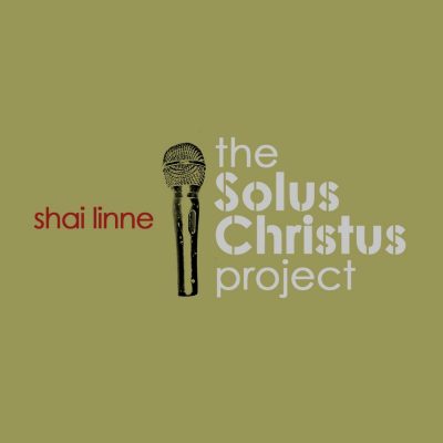 Shai Linne – The Solus Christus Project (WEB) (2005) (FLAC + 320 kbps)