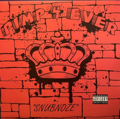Snubnoze – Pimp 4 Ever (Reissue Vinyl) (1995-2022) (FLAC + 320 kbps)