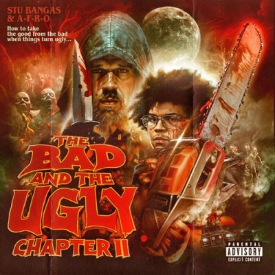 A-F-R-O & Stu Bangas – The Bad And The Ugly, Chapter II (WEB) (2025) (320 kbps)
