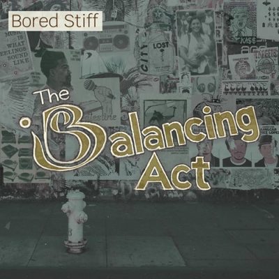 Bored Stiff – The Balancing Act (WEB) (2025) (320 kbps)