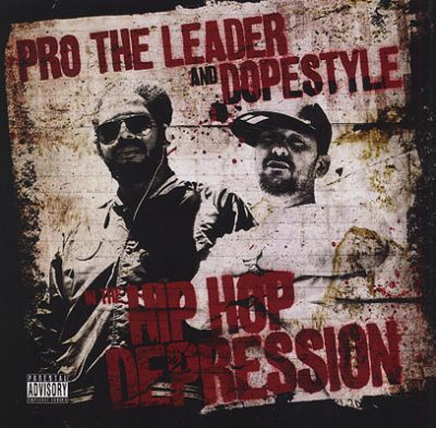 Pro The Leader & Dopestyle – Hip Hop Depression (WEB) (2010) (320 kbps)