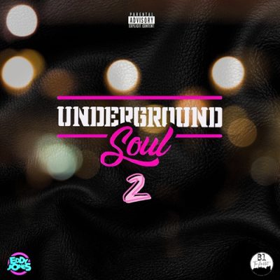 B1 The Architect & Eddy Jones – Underground Soul 2 (WEB) (2025) (320 kbps)
