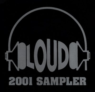 VA – Loud 2001 Sampler (CD) (2001) (FLAC + 320 kbps)