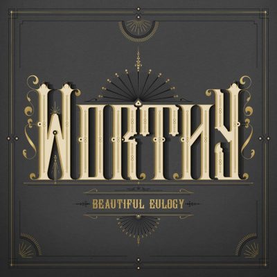 Beautiful Eulogy – Worthy (WEB) (2017) (FLAC + 320 kbps)