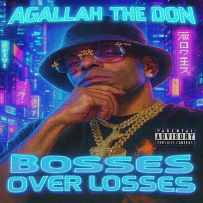 Agallah The Don – Bosses Over Losses (WEB) (2025) (320 kbps)