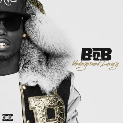 B.o.B – Underground Luxury (CD) (2013) (FLAC + 320 kbps)