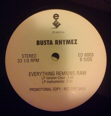 Busta Rhymez – Everything Remains Raw (Promo VLS) (1995) (FLAC + 320 kbps)