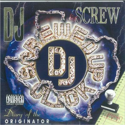 DJ Screw – Diary Of The Originator: Chapter 4 (Choppin Game Wit Toe) (2xCD) (2004) (FLAC + 320 kbps)