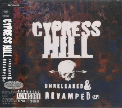 Cypress Hill – Unreleased & Revamped EP (Japan Edition CD) (1996) (FLAC + 320 kbps)