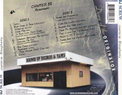 DJ Screw – Diary Of The Originator: Chapter 88 (Blasphemy) (2xCD) (2004) (FLAC + 320 kbps)