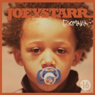 Joeystarr – Egomaniac (CD) (2011) (FLAC + 320 kbps)