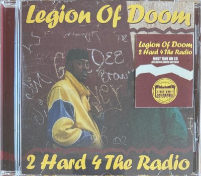 Legion Of Doom – 2 Hard 4 The Radio (Reissue CD) (1993-2025) (FLAC + 320 kbps)