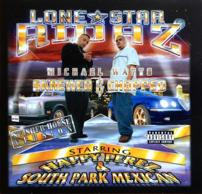 Lone Star Ridaz – Lone Star Ridaz (Skrewed & Chopped) (Swisher House Version) (CD) (2000) (FLAC + 320 kbps)