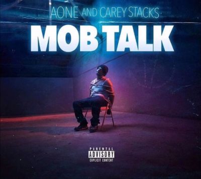 Aone & Carey Stacks – Mob Talk (CD) (2015) (FLAC + 320 kbps)