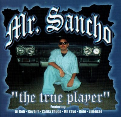 Mr. Sancho – The True Player (CD) (2001) (FLAC + 320 kbps)