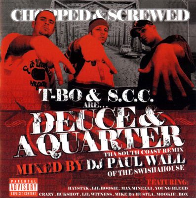 T-Bo & S.C.C. – Deuce & A Quarter (Chopped & Screwed) (CD) (2005) (FLAC + 320 kbps)