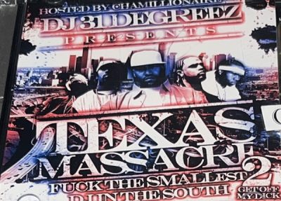 DJ 31 Degreez – Texas Massacre 2 (Hosted By Chamillionaire) (CD) (2005) (FLAC + 320 kbps)