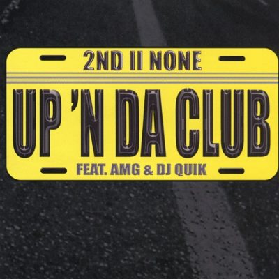 2nd II None – Up ‘N Da Club (WEB Single) (1999) (FLAC + 320 kbps)