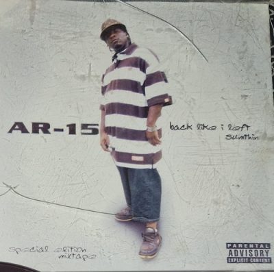 AR-15 – Back Like I Left Sumthin (CD) (2008) (FLAC + 320 kbps)