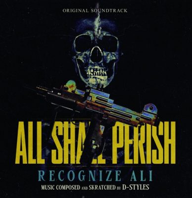 Recognize Ali & D-Styles – All Shall Perish (WEB) (2026) (320 kbps)