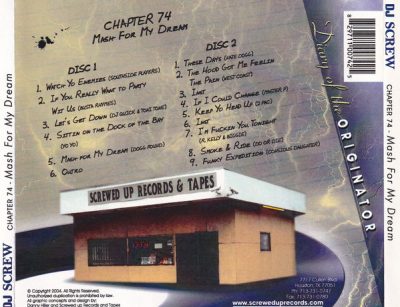 DJ Screw – Diary Of The Originator: Chapter 74 (Mash For My Dream) (2xCD) (2004) (FLAC + 320 kbps)