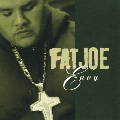 Fat Joe – Envy (WEB Single) (1996) (FLAC + 320 kbps)