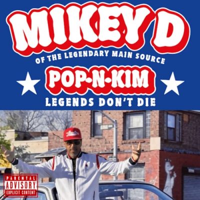 Mikey D – Pop-N-Kim: Legends Don’t Die (WEB) (2026) (320 kbps)