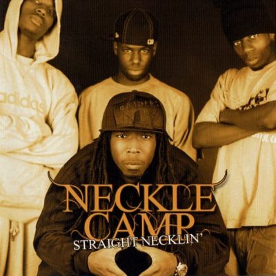 Neckle Camp – Straight Necklin’ (CD) (2006) (FLAC + 320 kbps)