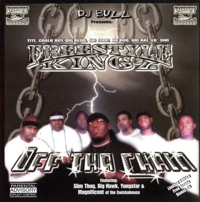 Freestyle Kingz – DJ Bull Presents: Off Tha Chain (2xCD) (2002) (FLAC + 320 kbps)