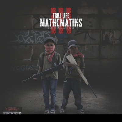 Nowaah The Flood & Bombay Da Realest – Trill Life Mathematiks III EP (WEB) (2026) (320 kbps)