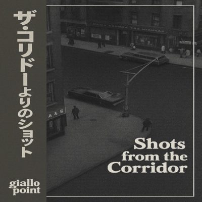 Giallo Point – Shots From The Corridor (WEB) (2026) (320 kbps)