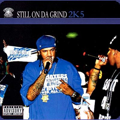 Boss Hogg Outlawz – Still On Da Grind 2K5 (CD) (2005) (FLAC + 320 kbps)