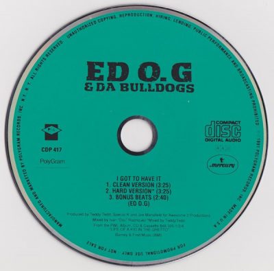 Ed O.G & Da Bulldogs – I Got To Have It (Promo CDS) (1991) (FLAC + 320 kbps)