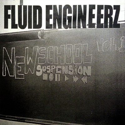 Fluid Engineerz – New School Suspension Vol. 1 (CD) (2004) (FLAC + 320 kbps)