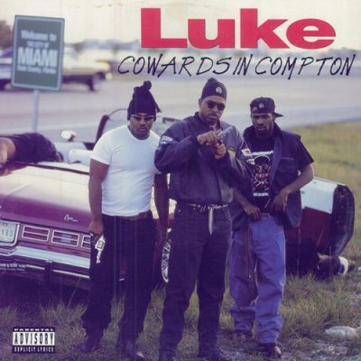 Luke – Cowards In Compton (WEB Single) (1993) (FLAC + 320 kbps)