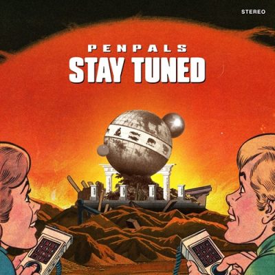 Penpals – Stay Tuned (WEB) (2026) (320 kbps)