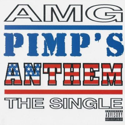 AMG – Pimp’s Anthem (WEB Single) (1997) (FLAC + 320 kbps)