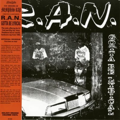 R.A.N. – Gotta Be Lyrical (Reissue Vinyl) (1993-2024) (FLAC + 320 kbps)