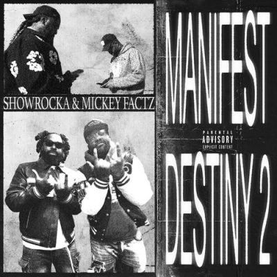 Showrocka & Mickey Factz – Manifest Destiny 2 (WEB) (2026) (320 kbps)