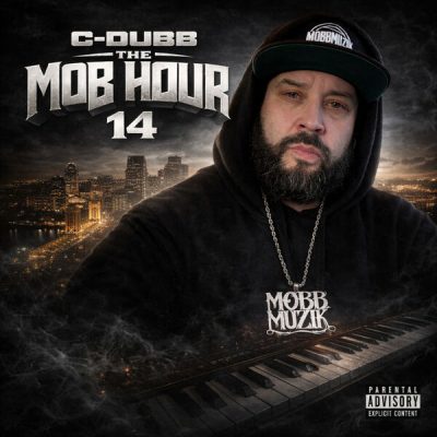 C-Dubb – The Mob Hour 14 (WEB) (2026) (320 kbps)