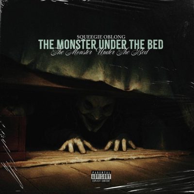 Squeegie Oblong – The Monster Under The Bed (WEB) (2026) (320 kbps)
