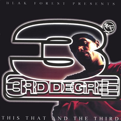 3rd Degree – This That And The Third EP (WEB) (2001) (FLAC + 320 kbps)